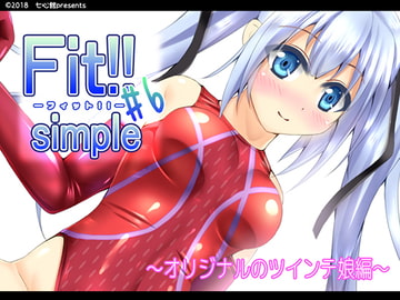 Fit!! simple #6 [七心館]