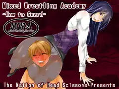 Mixed Wrestling Academy -How to Guard-