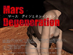 Mars Degeneration [VagrantsX]