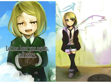 Let me hear you again. tall story. [減塩生活避難所]