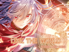LINK THE WORLD 2 [Future Link Sound]