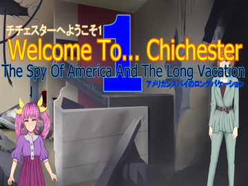 Welcome To... Chichester : The Spy Of America And The Long Vacation [Triority]