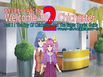 Welcome To... Chichester 2: The Spy Of Chichester And The Eager Tourist Guide [Triority]