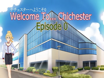 Welcome To... Chichester Episode 0 - Preview [Triority]