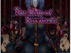 The Ship of Servitude [English Ver.] [コラプト]