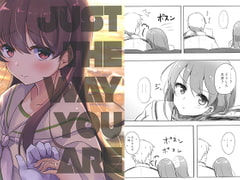 Just TheWay You Are [雨洩り宿]
