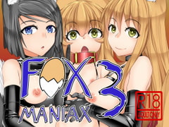 FOX MANIAX3 [とりあえず。]