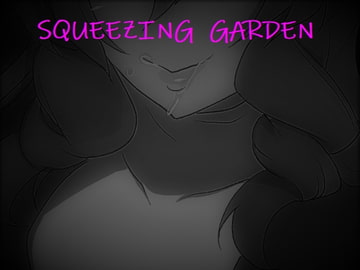 SQUEEZING GARDEN [円雷天]