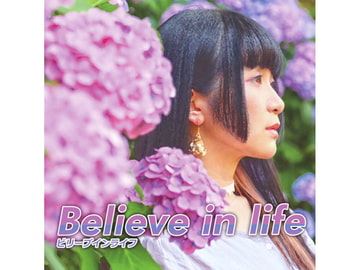 Believe in life [EastNewSound]