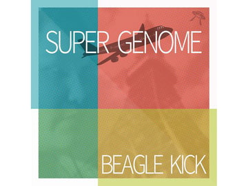 SUPER GENOME[Complete & Bonus Pack] [Beagle Kick]
