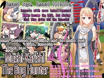 Mushikarishi: The Bug Hunter [English Ver.] [ティシュトリ屋]