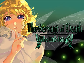 The servant of death Part 1: The little Fairy [Little Huntress Team]