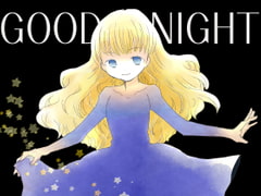 GOOD NIGHT [Totsugeki Butterfly]