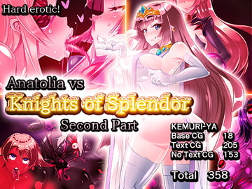 Anatolia vs Knights of Splendor _ Second Part [煙屋]