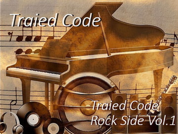 Traied Code Rock Side Vol.1 【ハイレゾ対応】 [Traied Code]