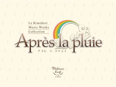 Après la pluie [Meldear's Craft]