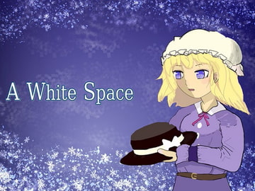 A White Space [剥色徒領]