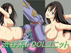 渋谷系I-DOLユニット [PARADISE-LOST]