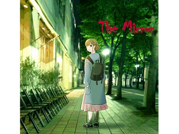 The Mirror [Voice Drama Circle FortuneStone]