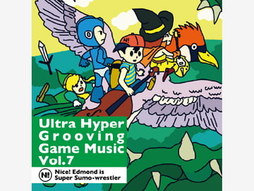 Ultra Hyper Grooving Game Music Vol.7 [N!ESS]
