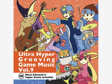 Ultra Hyper Grooving Game Music Vol.9 [N!ESS]