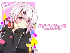 SheSeeing!? [Lucky Chance!]