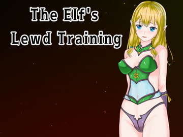 The Elf's Lewd Training [Uzura Studio]