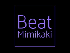 Beat Mimikaki [Yamamoha Kobo]