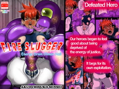 Fire Slugger: Energy Drain Climax Hell [アクオチスキー教室♂]