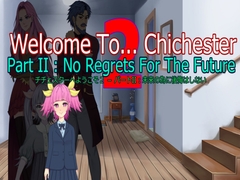 Welcome To... Chichester 2 - Part II : No Regrets For The Future [Triority]