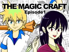 THE MAGCI CRAFT〈マジッククラフト〉 Episode1