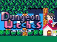 ダンジョンウィッチーズ - 少女の帰宅 -