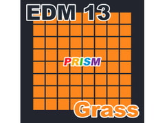 【シングル】EDM 13 - Grass/ぷりずむ