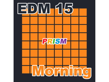 【シングル】EDM 15 - Morning/ぷりずむ [なないろぼっくす]