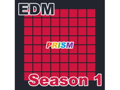
        【アルバム】EDM Season 1/ぷりずむ
      