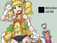 ROUGH vol.68 [猫屋懐月堂]