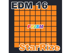 
        【シングル】EDM 16 - StarRize/ぷりずむ
      
