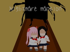 Nightmare Mansion [Tsuyoi Ko]