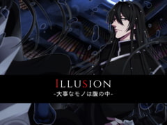 Illusion-大事なモノは腹の中- [Destruction]