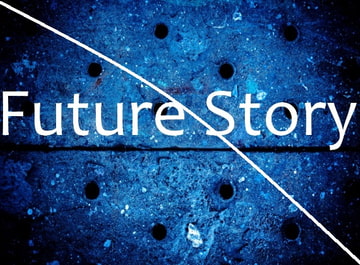 Future Story [Blue-Dahlia-Digital-Creators.]