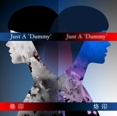 
        Just A 'Dummy' (Off Vocal) / 歌詞カード同梱 / 橘まお
      