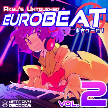 Akyus Untouched Eurobeat Vol 2 [NETCAVY RECORDS]