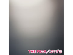 
        【シングル】THE FEAR/ぷりずむ
      