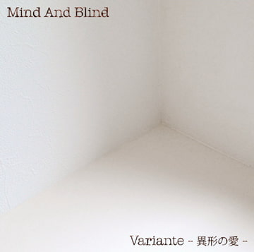 Variante - 異形ノ愛 - (Off Vocal) / 歌詞カード同梱 / 志來紗衣華 [天乃啓示 (ex.Mad Pierrot)]