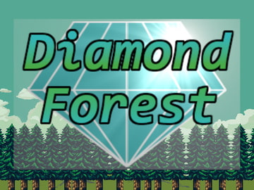 Diamond Forest [PsychoGameFan]