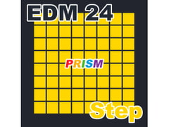 
        【シングル】EDM 24 - Step/ぷりずむ
      