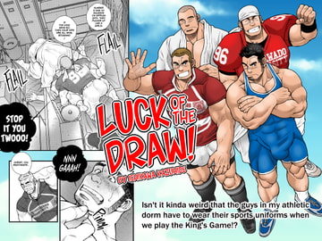 LUCK OF THE DRAW! [Ichikawa Geki-Han-Sha]