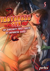 Yaoyorozu Sex~My Virginity Was Taken by Japanese Gods~ 5