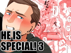 HE IS SPECIAL! 3 [M3]