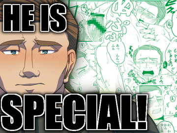 HE IS SPECIAL! [M3]